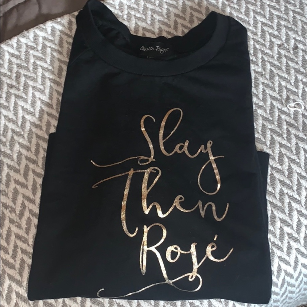 Slay then rosé